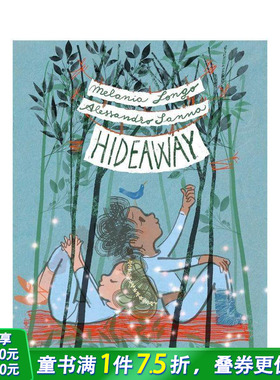 【预售】世外桃源 Hideaway 英文儿童插画故事绘本 进口童书