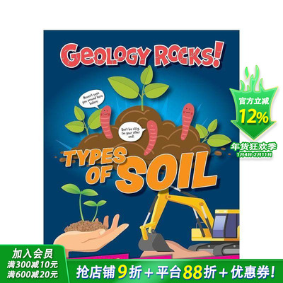 【预售】地质岩石：土壤类型 Geology Rocks!: Types of Soil 英文儿童插画科普绘本 进口童书