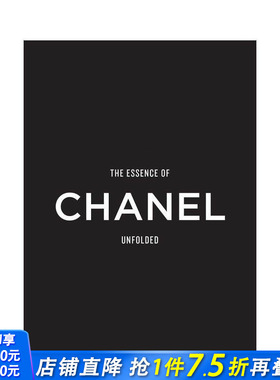 【预售】香奈儿真谛：时尚解构 The Essence Of Chanel : Unfolded 原版英文时尚设计 正版进口书