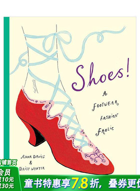 【现货】鞋履万象：穿越时尚的奇幻之旅 Shoes!: A footwear fashion frolic 原版英文儿童绘本 西太后　Daisy Wynter 进口童书