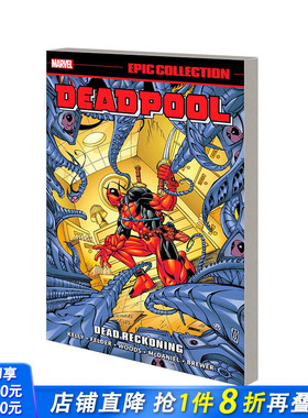 【现货】死侍 史诗合集 Deadpool Epic Collection: Dead Reckoning 原版英文漫画 正版进口书籍 善优图书