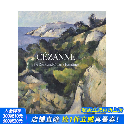 【预售】Cezanne 塞尚:岩石和采石场的绘画  英文原版艺术画册 耶鲁大学出版社