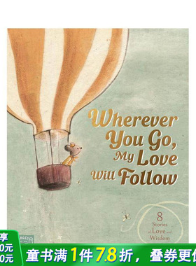 【现货】无论身在何处，我的爱将与你同在  凯特格林纳威奖入围画师Birgitta Sif Wherever You Are 英文儿童故事插画绘本 进口书