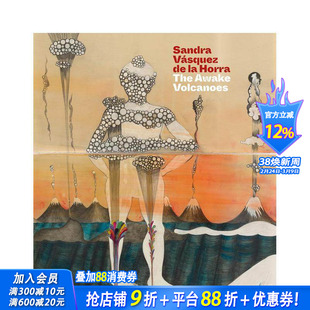 【预售】桑德拉·巴斯克斯·德拉奥拉 Sandra V??squez de la Horra 原版英文艺术画册画集 正版进口书