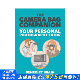 Camera 预售 The 英文摄影技法 进口书 Photography Bag 相机包伴侣：摄影图解指南 Guide Graphic Companion 正版