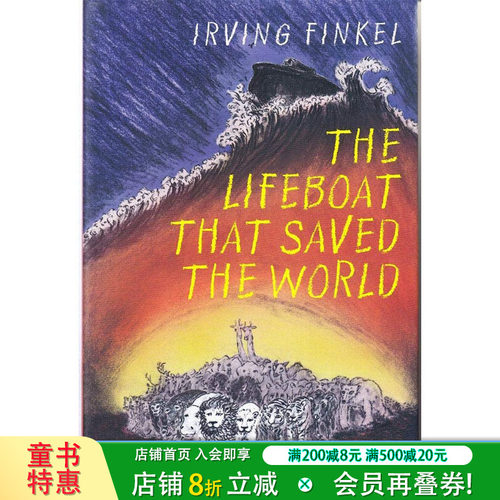 【现货】[T&H]LIFEBOAT THAT SAVED THE WORLD，救救世界的救生艇 英文原版图书籍进口正版 Finkel, Irving 儿童绘本-知识百科