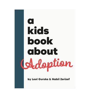 【现货】【给孩子的书】领养【A Kids Book About】Adoption 英文故事拓展阅读 进口童书