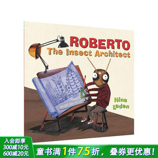 INSECT 善优童书 英文原版 进口图书 儿童英语绘本图画书 ARCHITECT THE ROBERTO 罗伯托昆虫建筑师 预售