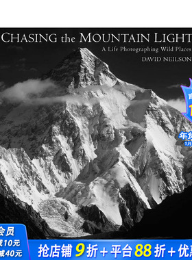 【预售】追逐山野天光：用镜头记录荒野之境的人生旅程 Chasing the Mountain Light 原版英文摄影作品集自然景观 正版进口书