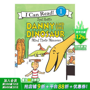 【现货】【丹尼和恐龙】注意他们的举止 Danny and the Dinosaur Mind Their Manners 英文儿童分级章节桥梁故事书 进口童书