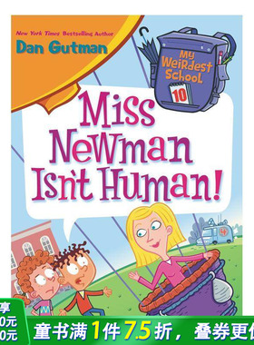【现货】【最奇怪的学校】10:纽曼小姐不是人类! My Weirdest School : Miss Newman Isn’t Human!英文儿童章节桥梁故事书