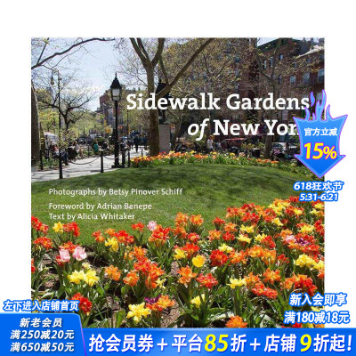 【预售】纽约人行道花园 Sidewalk Gardens of New York 原版英文园林景观 正版进口书