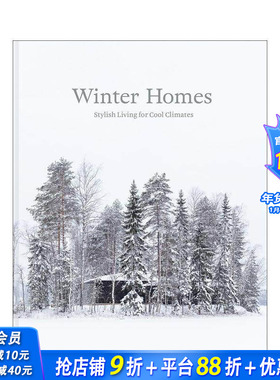 【预售】冬季家园：凉爽气候下的时尚生活 Winter Homes: Stylish Living for Cool Climate 原版英文建筑设计 正版进口书