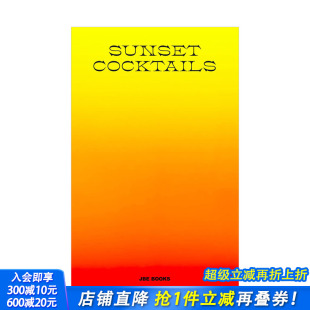 Cocktails 日落鸡尾酒Sunset 酒类创意特调简单入门指南 平装 图书 英文原版 现货