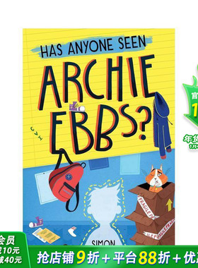 【现货】英文原版 Has Anyone Seen Archie Ebbs?，有人见过阿奇·埃布斯吗？ 儿童小说 英语课外分*阅读章节书 10岁以上