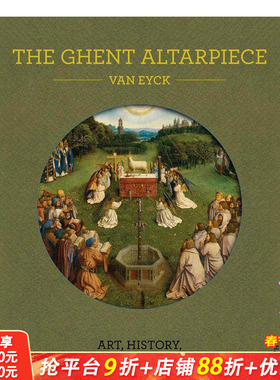 【预售】根特祭坛画：艺术、历史、科学与宗教 Ghent Altarpiece: Art， History， Science and Religion英文艺术画册正版进口书