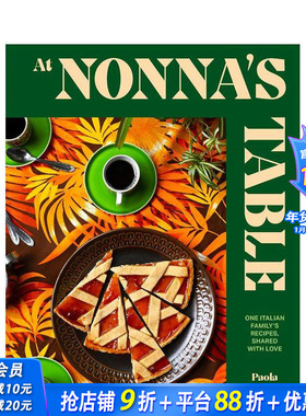 【预售】诺娜的餐桌上：意大利家庭食谱 At Nonna’S Table: One Italian Family’S Recipes 原版英文餐饮生活美食 正版进口书