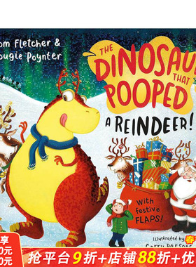 【预售】给驯鹿拉便便的恐龙！ The Dinosaur that Pooped a Reindeer! 英文儿童插画故事绘本 圣诞节 进口童书