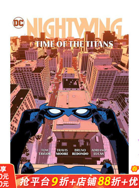 【现货】夜翼 卷5：泰坦的时代 【2023艾斯纳奖*佳在连载】Nightwing Vol. 5: Time of the Titans 原版英文漫画书 正版进口书