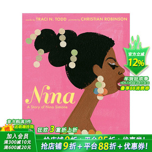 【预售】妮娜·西蒙的故事Nina Simone 歌唱家名人励志人生艺术绘本 4-8岁儿童音乐天分启蒙早教培养 英文原版【善优童书】