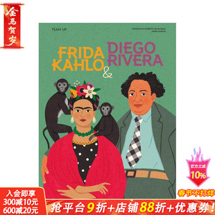 【现货】弗里达·卡罗与迭戈·里维拉 【Team Up】Frida Kahlo & Diego Rivera 英文儿童艺术启蒙绘本 进口童书