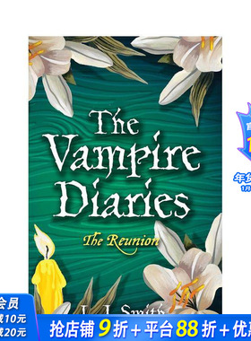 【预售】吸血鬼日记：重聚 The Vampire Diaries: The Reunion 原版英文文学小说 正版进口图书