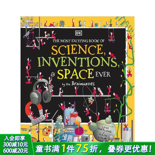 英文儿童绘本 科学 Most Exciting The 有史以来激动人心 发明和太空之书....由脑电波编写 Science Book 现货