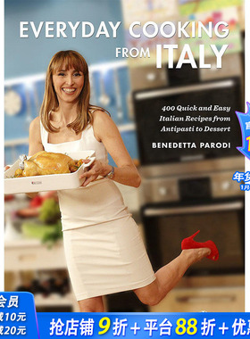【现货】 Everyday Cooking from Italy: 400 Quick and Easy Recipes，意大利400个简餐食谱 Benedetta Parodi 餐饮