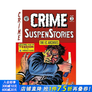 The 原版 预售 卷3 EC档案： 英文漫画书 Archives 正版 Suspenstories 犯罪悬疑故事 Volume 黑马漫画 进口书 Crime