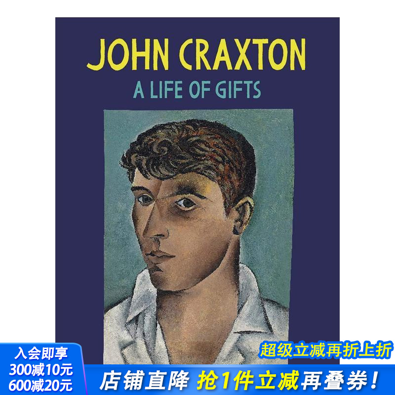 【现货】John Craxton英国艺术家约翰·克雷克斯顿:礼物的生命 A Life of Gifts 英文原版 耶鲁大学出版社