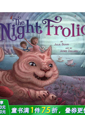 【预售】夜晚的嬉戏 The Night Frolic 英文儿童插画故事绘本 进口童书