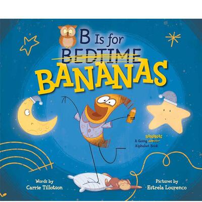 【现货】B Is for Bananas B  代表香蕉 儿童绘本 精装英文原版进口书籍【善优图书】