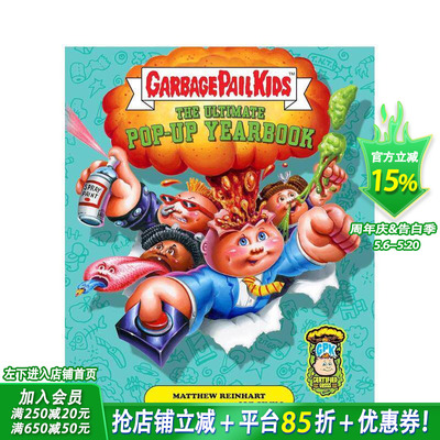 【预售】垃圾桶小子：立体年鉴 Garbage Pail Kids: The Ultimate Pop-Up Yearbook 原版英文儿童立体