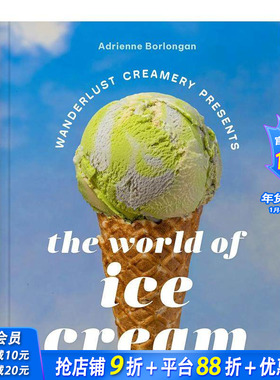 【预售】漫游奶油坊介绍 冰淇淋世界 Wanderlust Creamery Presents: The World Of Ice Cream 原版英文餐饮生活美食 正版进口书