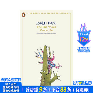 【预售】【罗尔德·达尔经典收藏】大的鳄鱼 The Enormous Crocodile 原版英文文学小说 正版进口书