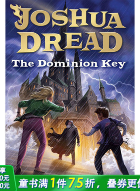 【现货】Joshua Dread: Dominion Key，约书亚恐惧:统治钥匙 英文原版图书籍进口正版 Bacon, Lee 儿童故事