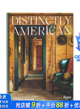 【预售】纯粹美式：亨德里克斯·丘吉尔设计的住宅与室内 Distinctly American 原版英文室内设计装饰 正版进口书