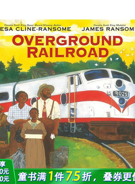 【现货】Overground Railroad地上铁路 精装英文原版儿童绘本 美国黑人历史文化【善优童书】
