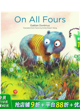 【现货】小熊的冒险 纽约时报十佳绘本作者Ga?tan Dorémus On All Fours 英文儿童插画故事绘本 进口童书
