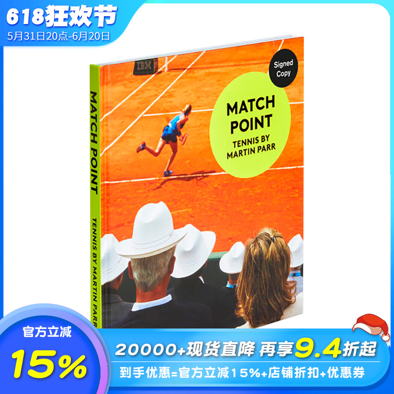 【现货】【XJ】【签名版】马丁·帕尔的网球赛摄影集 赛点Match Point: Tennis by Martin Parr 大满贯现场拍照 英文原版进口图书