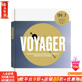 【现货】航行者号：人类伟大旅程的影像史诗 【tN4t】Voyager  原版英文摄影作品集自然景观 正版进口书