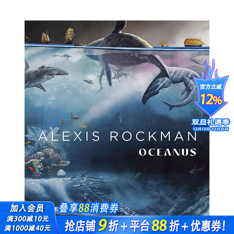 【预售】英文原版 Alexis Rockman:海洋之神 Alexis Rockman : Oceanus 当代艺术 正版进口书籍画册 善优图书