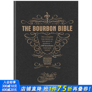 Bourbon The Bible 波旁威士忌大全 餐饮食谱 英文原版 现货