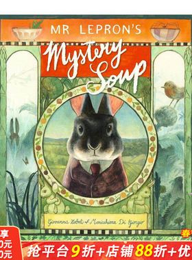 【现货】兔子先生的汤 午夜游园会画师新作 Mr Lepron’s Mystery Soup 英文儿童插画故事绘本 进口童书
