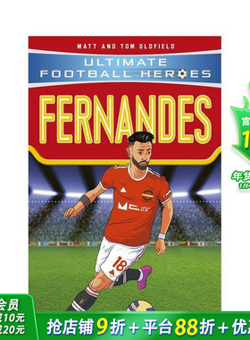 【预售】【足球英雄系列】布鲁诺·费尔南德斯 Ultimate Football Heroes：Bruno Fernandes 12岁+英文小说故事英语阅读拓展进口书