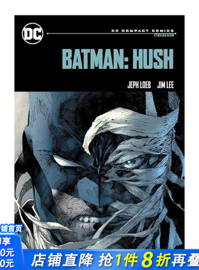 【现货】蝙蝠侠 DC精编漫画版 Batman: Hush: DC Compact Comics Edition 原版英文漫画书 正版进口书