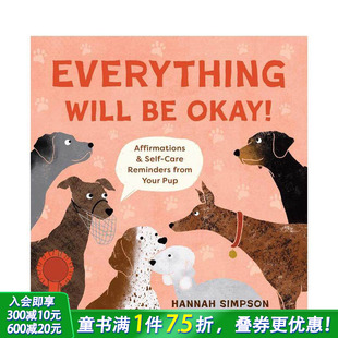 原版 进口英语童书 ：狗狗 Will Everything 一切都会好起来 救赎 英文儿童插画故事绘本 Okay 预售