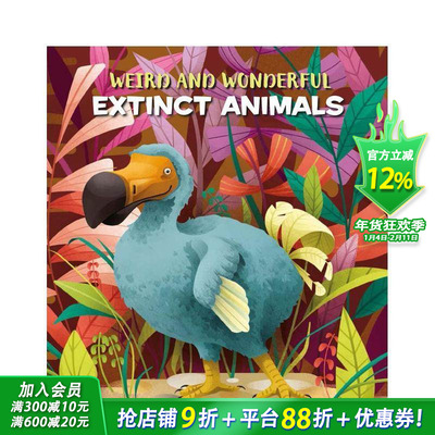 【预售】奇异美丽的灭*动物Weird and Wonderful Extinct Animals 6-12岁儿童自然动物百科趣味彩图册 英文原版【善优童书】