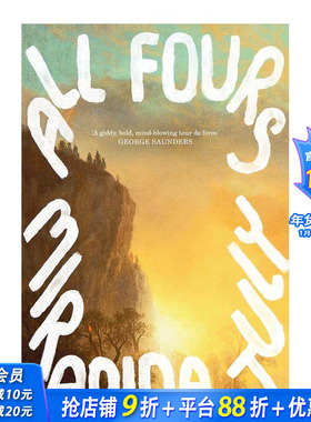 【现货】四十 Miranda July 米兰达·裘丽 All Fours 原版英文文学小说 正版进口书
