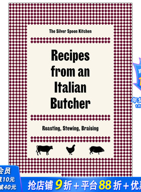 【预售】意大利屠夫食谱：烤、炖、烧，Recipes from an Italian Butcher: Roasting, Stewing, Braising 英文原版餐饮图书